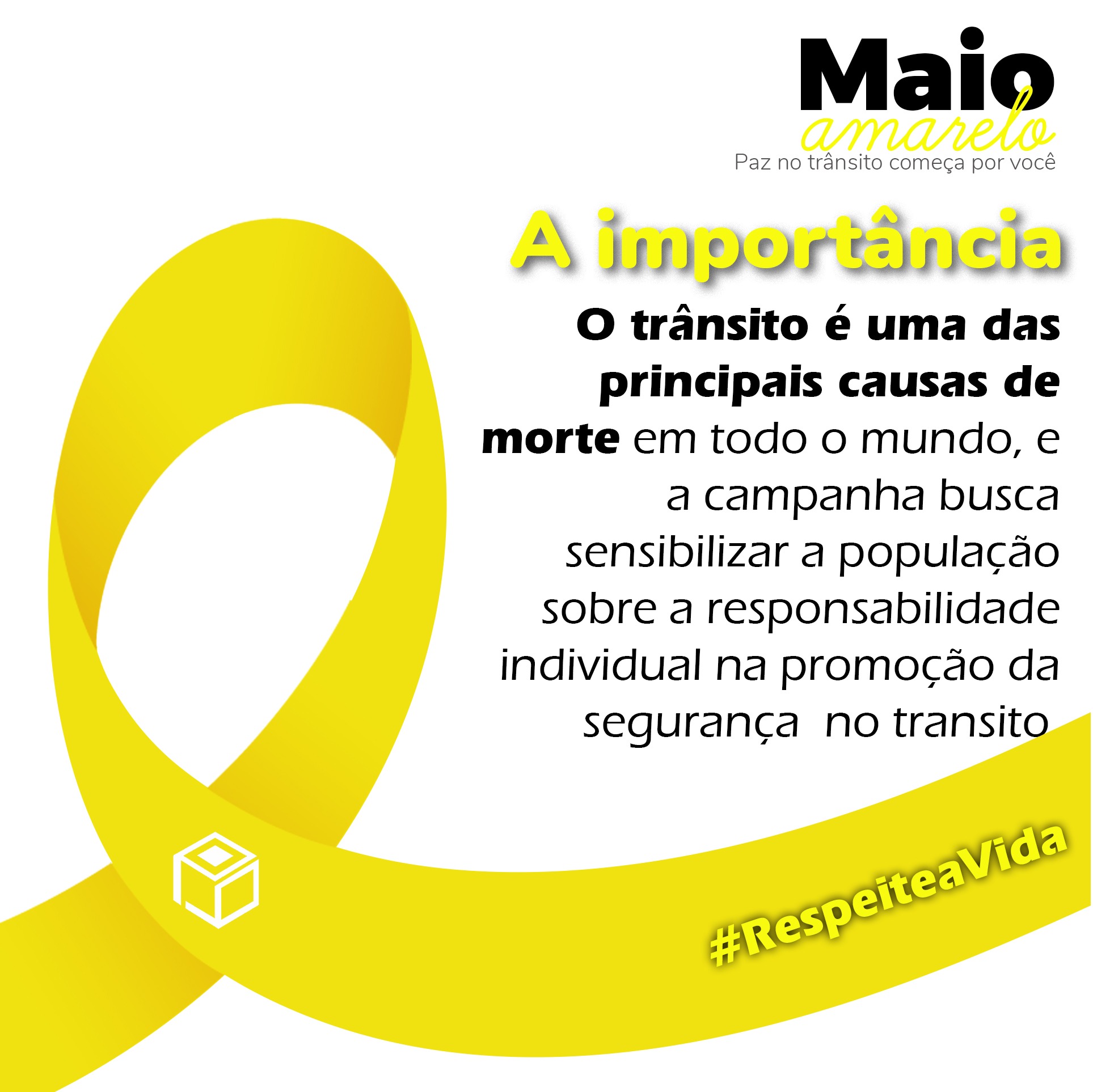 Campanha Maio Amarelo alerta para segurança no trânsito com o tema "Paz no trânsito começa por você"