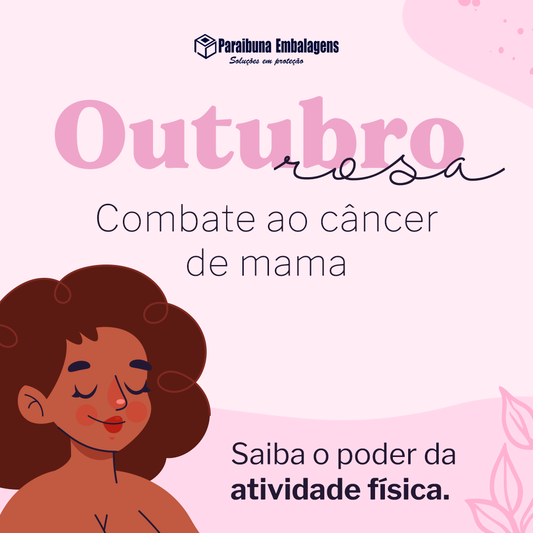 Outubro Rosa: mês de conscientização sobre a prevenção do câncer de mama