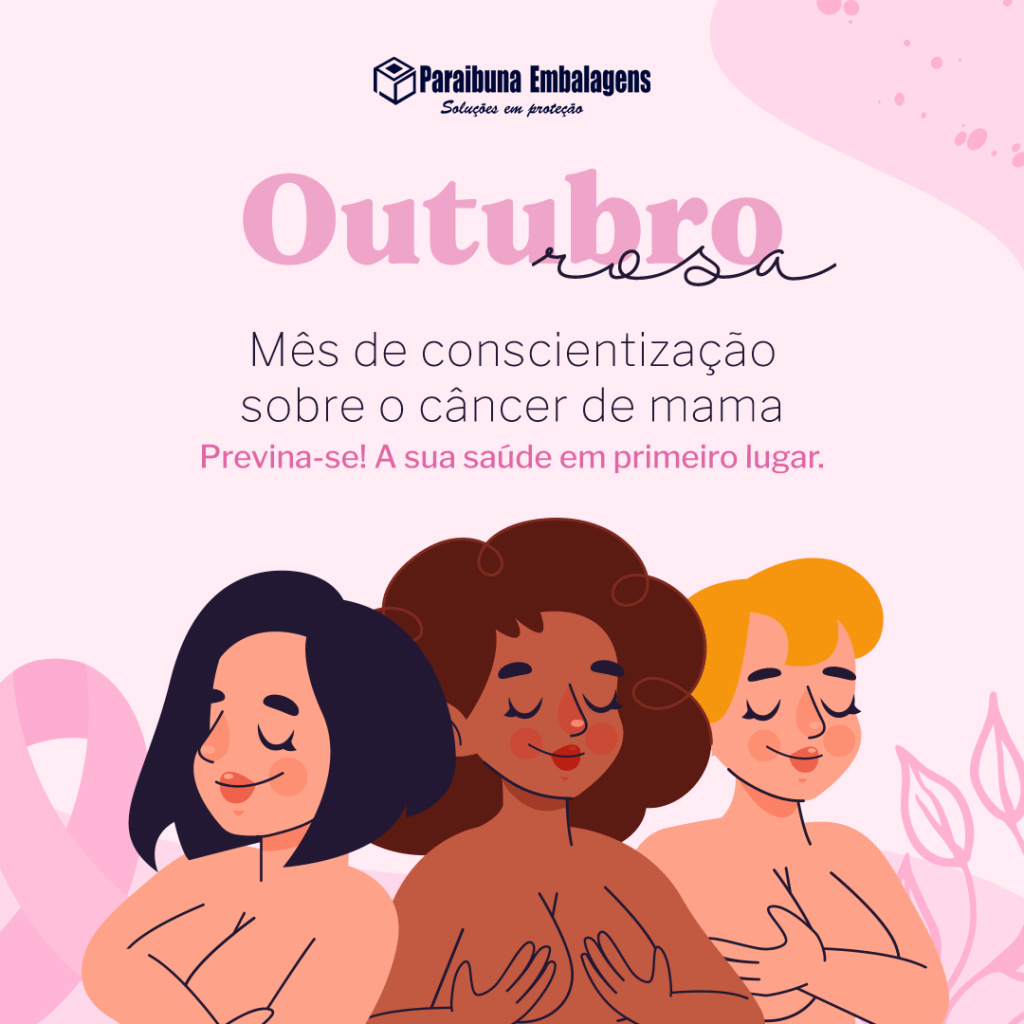 Outubro Rosa: mês de conscientização sobre a prevenção do câncer de mama