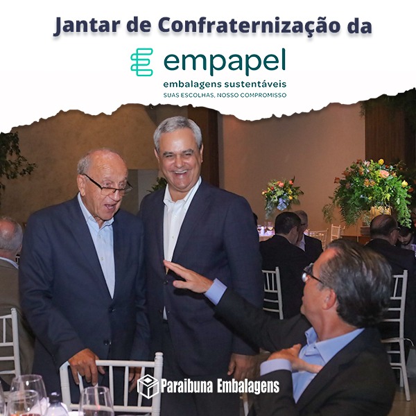 Paraibuna Embalagens reforça compromisso com o setor durante jantar anual da Empapel
