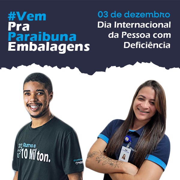 Paraibuna Embalagens comemora o Dia Internacional da Pessoa com Deficiência